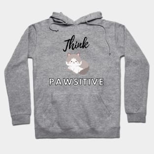 Think Pawsitive! Hoodie